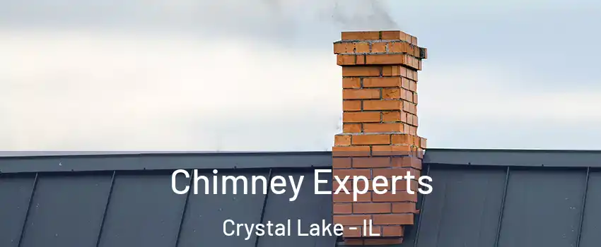 Chimney Experts Crystal Lake - IL