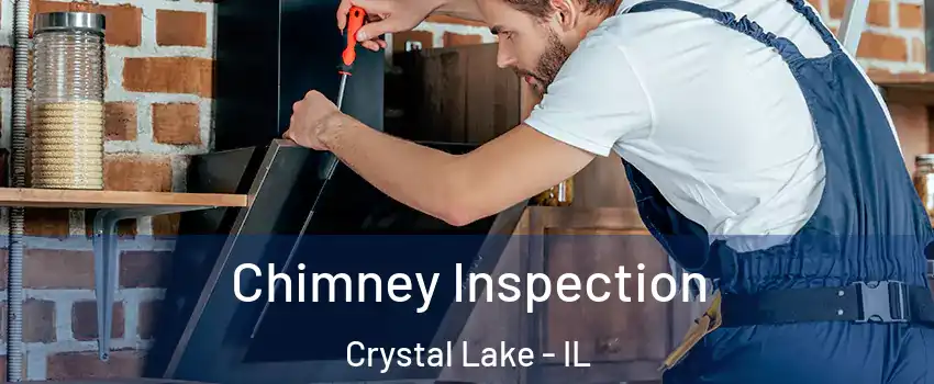  Chimney Inspection Crystal Lake - IL