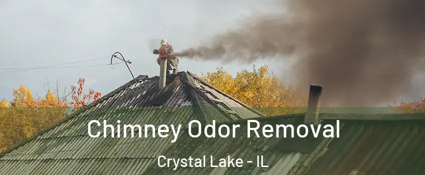  Chimney Odor Removal Crystal Lake - IL
