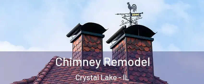 Chimney Remodel Crystal Lake - IL