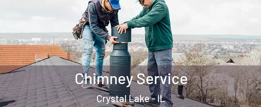  Chimney Service Crystal Lake - IL