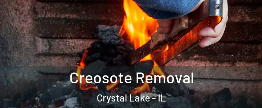  Creosote Removal Crystal Lake - IL