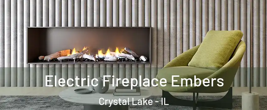  Electric Fireplace Embers Crystal Lake - IL