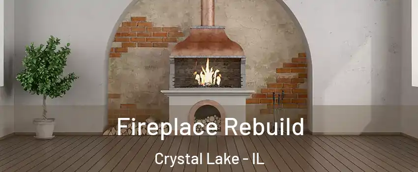  Fireplace Rebuild Crystal Lake - IL