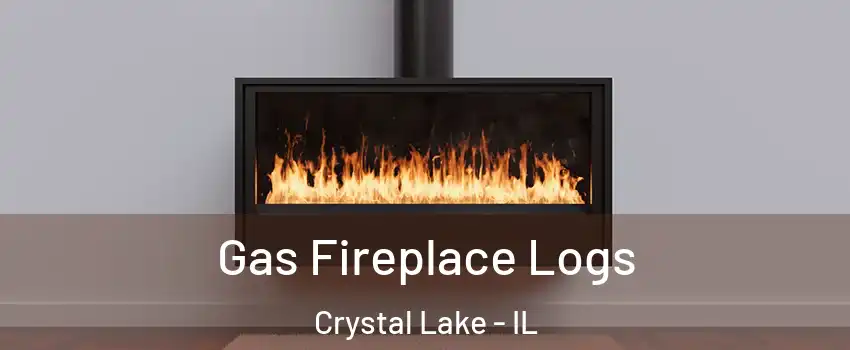  Gas Fireplace Logs Crystal Lake - IL