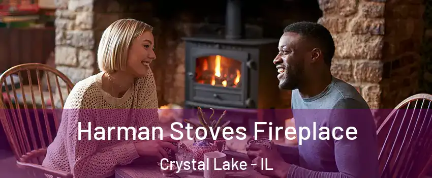  Harman Stoves Fireplace Crystal Lake - IL