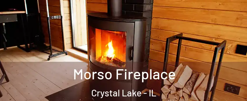  Morso Fireplace Crystal Lake - IL