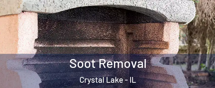  Soot Removal Crystal Lake - IL